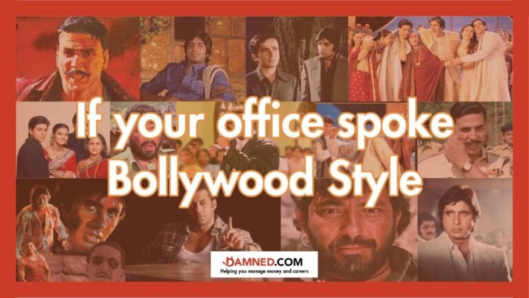 Bollywood, Humor on work, leadership humor, job humor, humor on business, Corporate Humor, Coporate jokes, Coporate quotes, Coporate management quotes