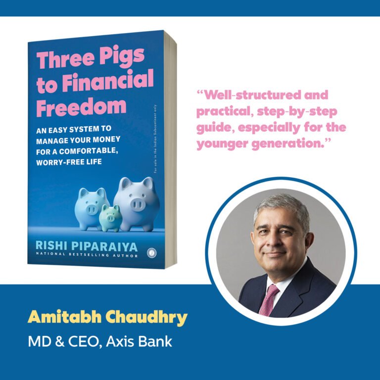 Three-Pigs-to-Financial-Freedom_1_Amitabh-Chaudhry-768x768-1 Three Pigs to Financial Freedom