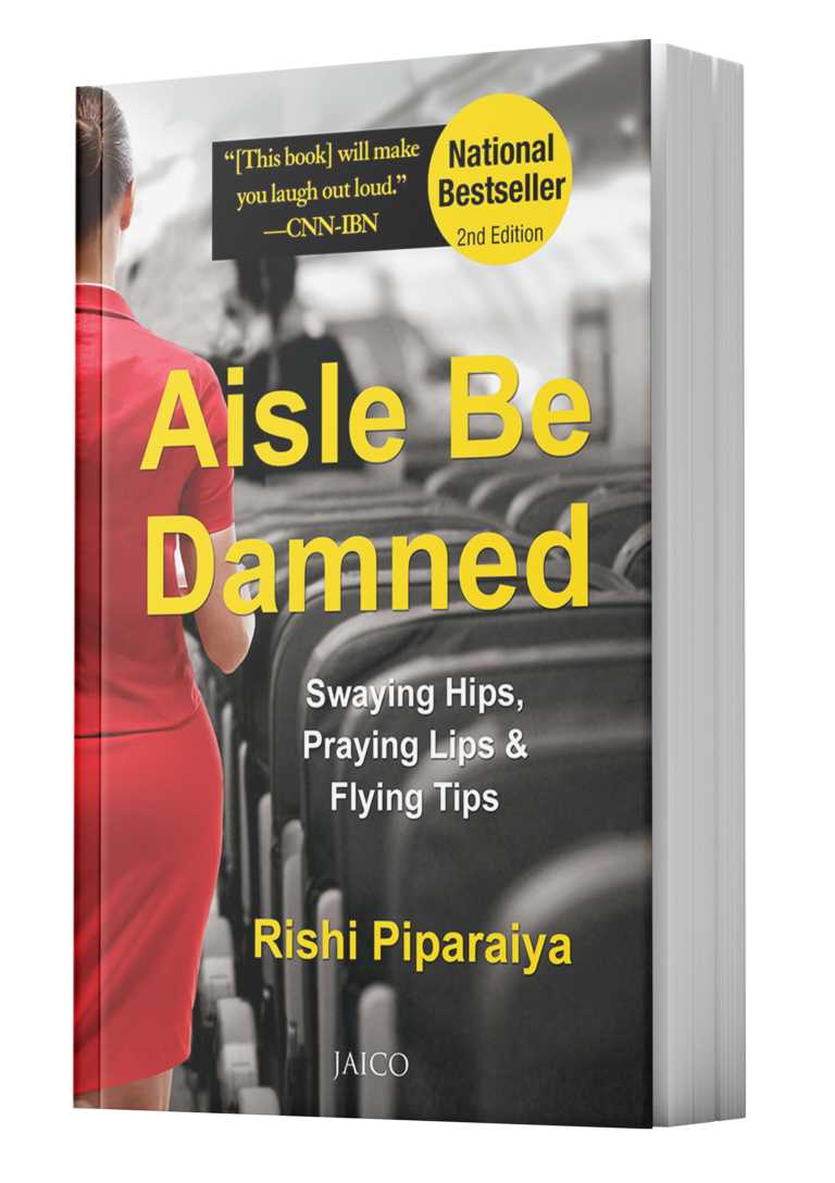 aisle be damned, flying experience, travel humour, best Indian humour author